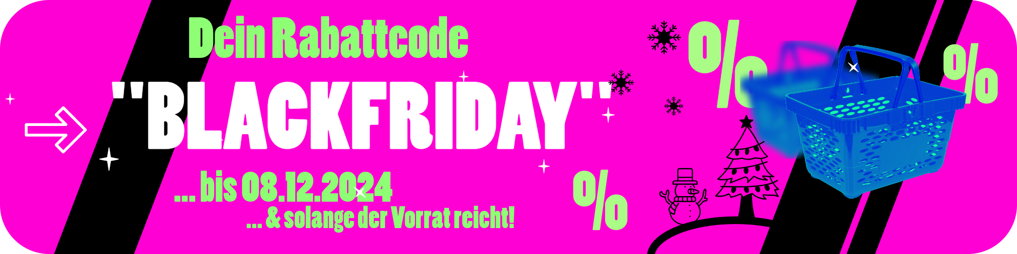 Code - BLACKFRIDAY